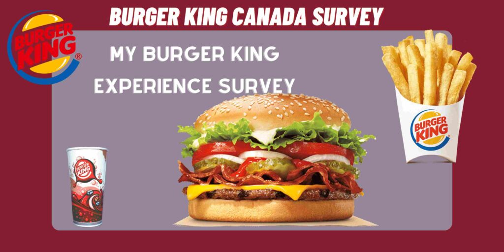 Burger King Canada Survey